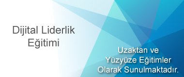 DİJİTAL LİDERLİK EĞİTİMİ