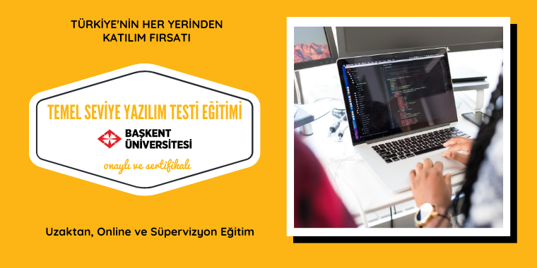 Temel Seviye Yazılım Testi Sertifika Eğitimi